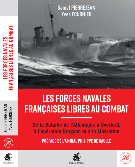 Les Forces Navales Françaises Libres au combat